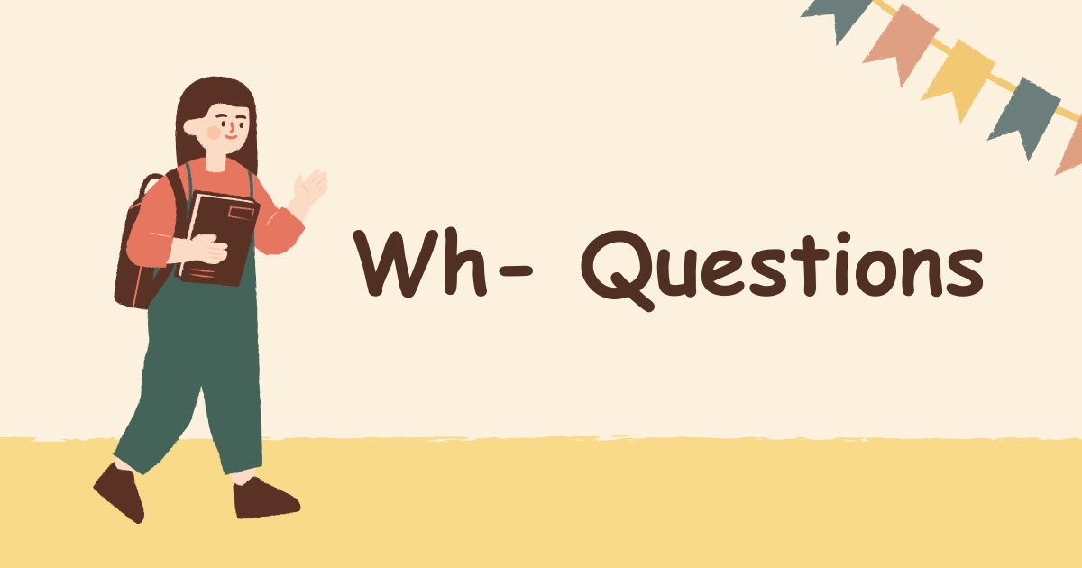 Wh-Questions